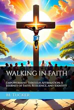 Walking In Faith