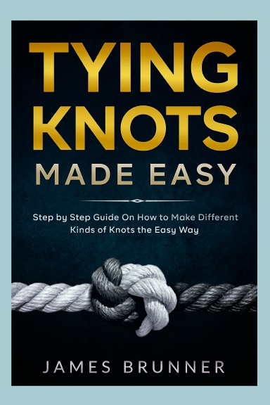 Tying Knots Made Easy