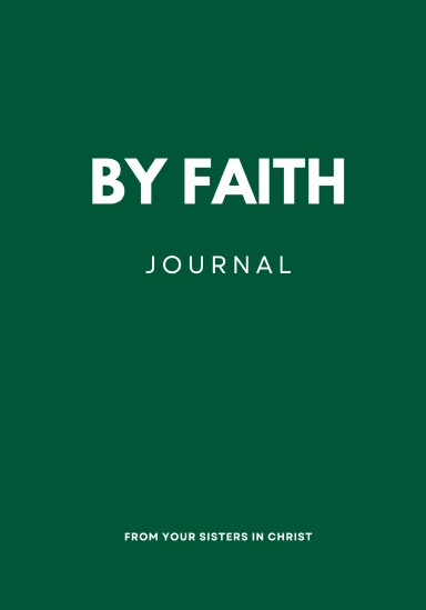 By Faith Journal