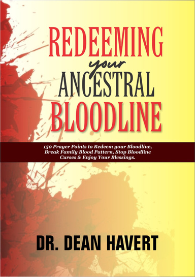Redeeming Your Ancestral Bloodline