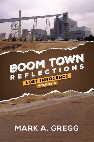 Lost Innocence (Boom Town Reflections Volume 5)