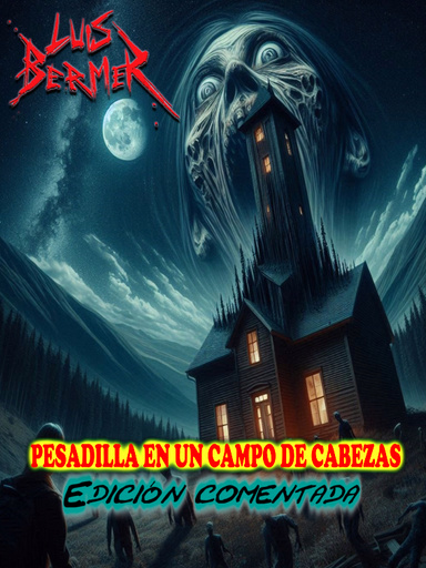 PESADILLA EN UN  CAMPO DE CABEZAS