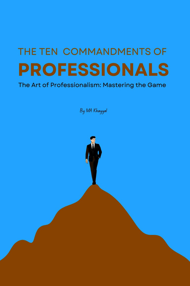 The Ten Commandments of Professionals