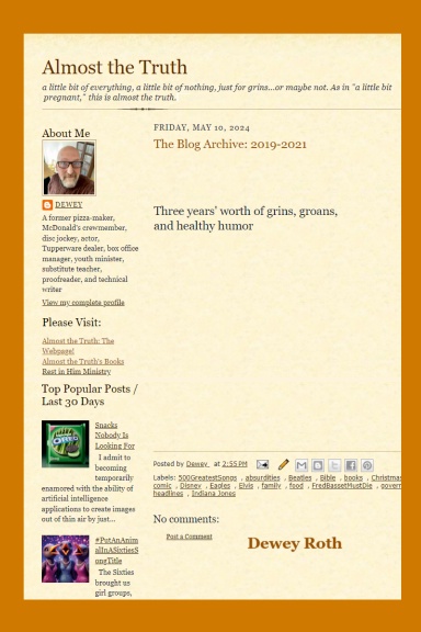 ALMOST THE TRUTH: The Blog Archive 2019-2021