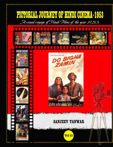 PICTORIAL JOURNEY OF HINDI CINEMA 1953