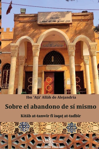 Sobre el abandono de sí mismo : Kitaab at-tanwir fii isqat at-tadbir