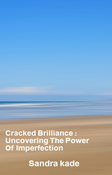 Cracked Brilliance