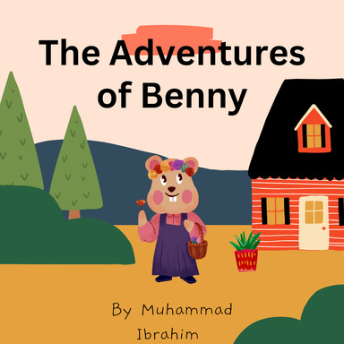 The Adventures of Benny the Brave Bunny