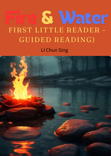 Fire and Water (First Little Reader - Guided Reading)