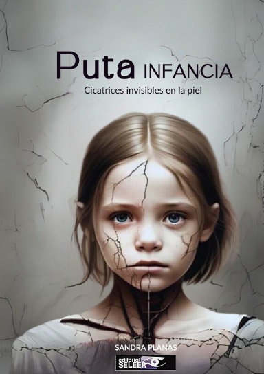 PUTA infancia : Cicatrices invisibles en la piel