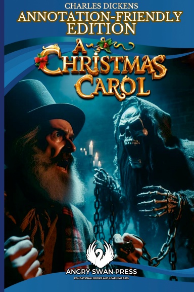 A CHRISTMAS CAROL ANNOTATION-FRIENDLY EDITION