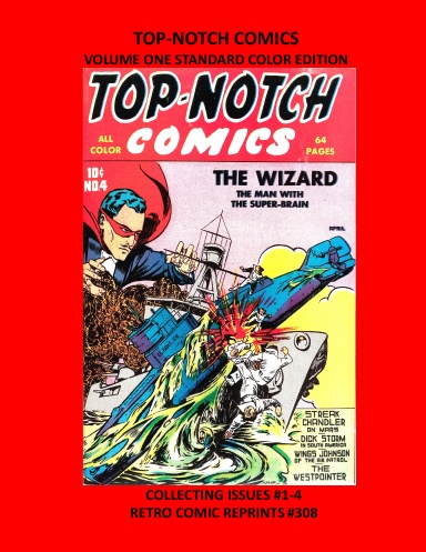 TOP-NOTCH COMICS VOLUME ONE STANDARD COLOR EDITION