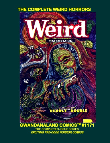 The Complete Weird Horrors