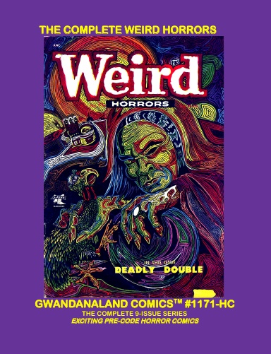 The Complete Weird Horrors (HC)