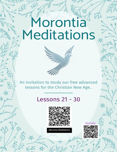 Morontia Meditations: Lessons 21 - 30