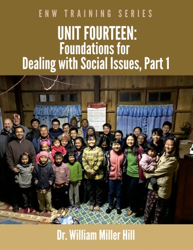 Unit 14: Foundations for Dealing with Social Issues, Part 1