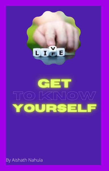 Get to Know Yourself