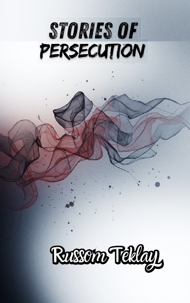 STORIES OF PERSECUTION