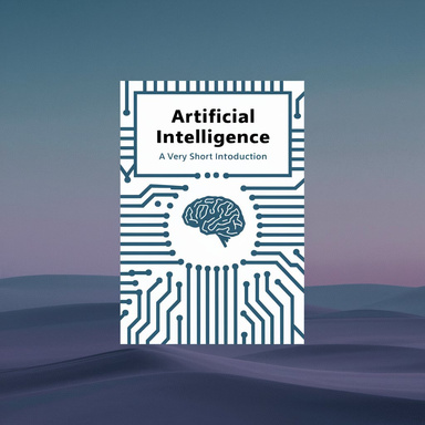 Artificial Intelligence: A Very Short Introduction