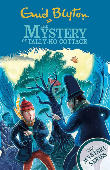 The Mystery of Tally-ho Cottage (Five Find-Outers #12)