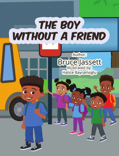 The Boy Without A Friend