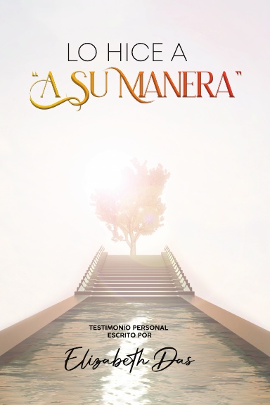 Lo hice a “a Su manera” Spanish