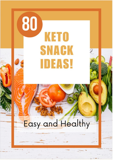80 KETO SNACK IDEAS