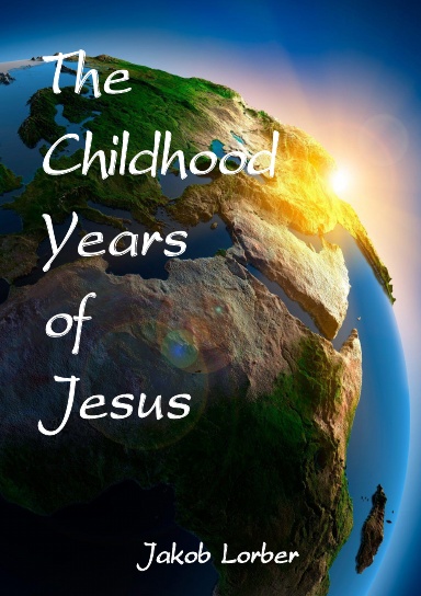 The Childhood Years of Jesus