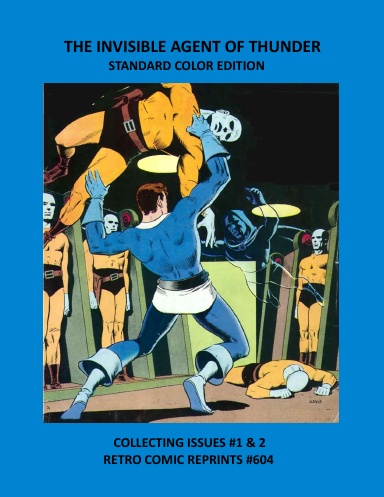 THE INVISIBLE AGENT OF THUNDER  STANDARD COLOR EDITION
