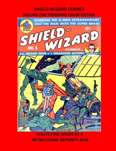 SHIELD-WIZARD COMICS VOLUME ONE STANDARD COLOR EDITION