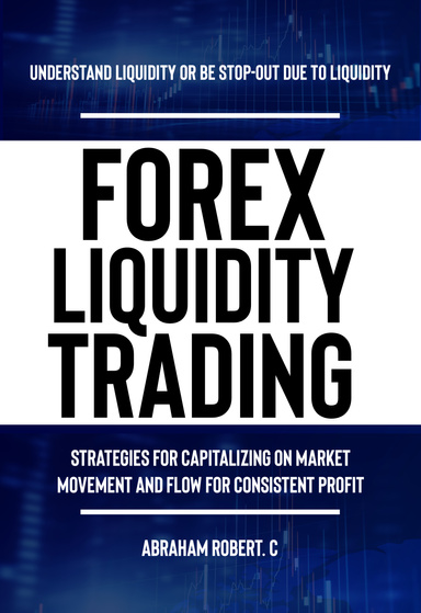 Forex Liquidity Trading