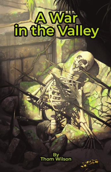 A War in the Valley