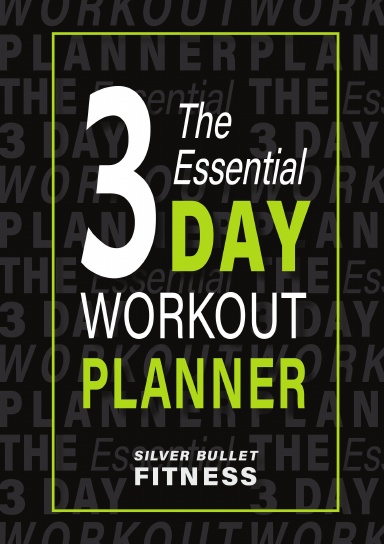 The Essential 3 Day Workout Planner