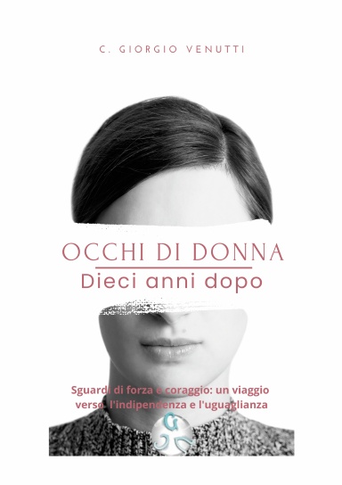 Occhi di donna - Dieci anni dopo