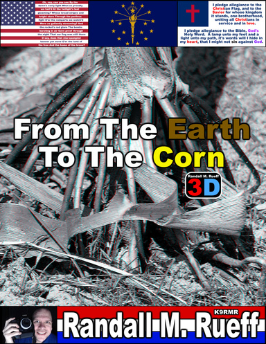 From The Earth To The Corn (3D)