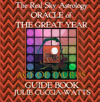 Real Sky Astrology Oracle of the Great Year-Age of Taurus guide book