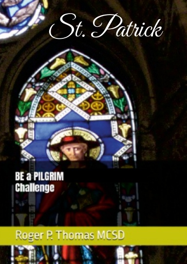 Be a St. Patrick PILGRIM