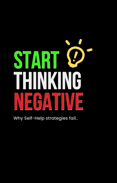 Start Thinking Negative