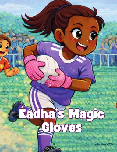 Éadha's Magic Gloves