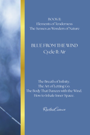 BLUE FROM THE WIND Cycle II: Air