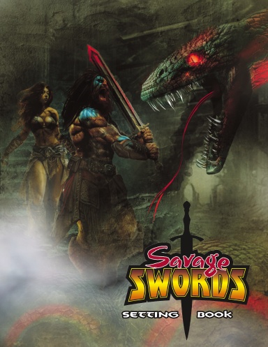 Savage Swords - Setting Book