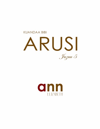 Kuandaa Bibi Arusi - Juzuu 5 – Ann Elizabeth