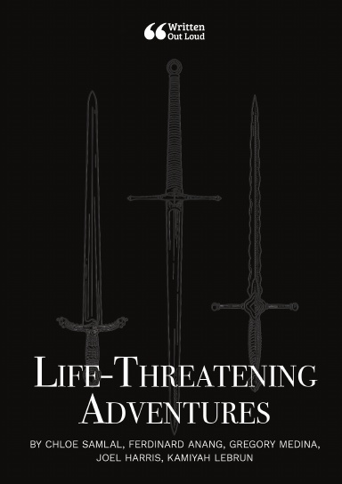 Life-Threatening Adventures