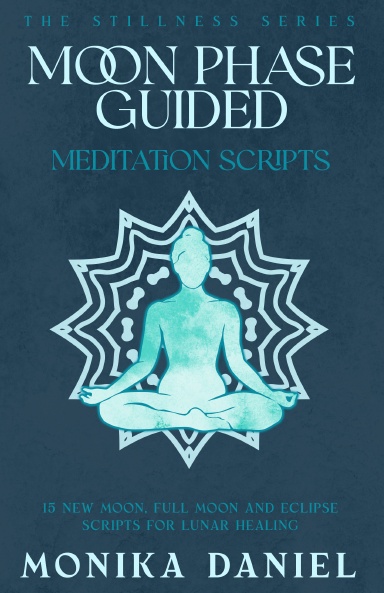 Moon Phase Guided Meditation Scripts