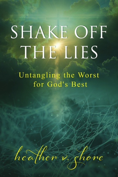Shake Off the Lies