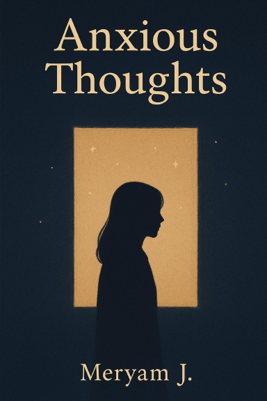 Anxious Thoughts