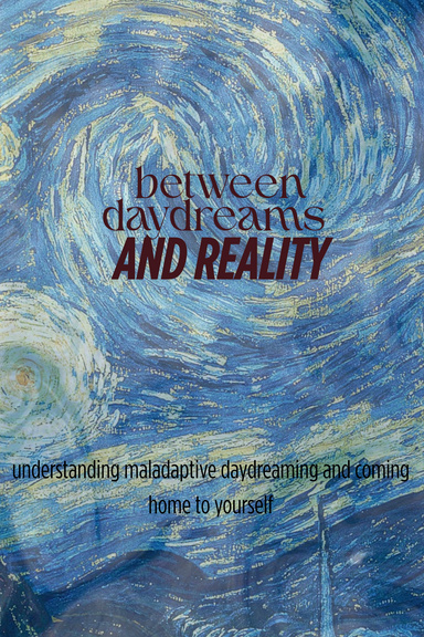 Between Daydreaming And Reality