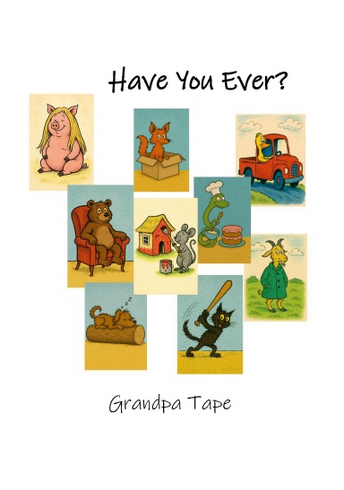 Have You Ever?