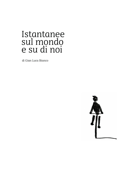 Istantanee sul mondo e su di noi