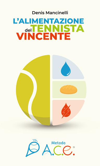 L'Alimentazione del Tennista Vincente